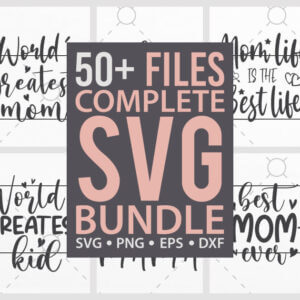Mother’s Day SVG Bundle Vol 10