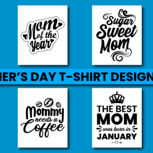 Mother’s Day T-shirt Design Vol-4