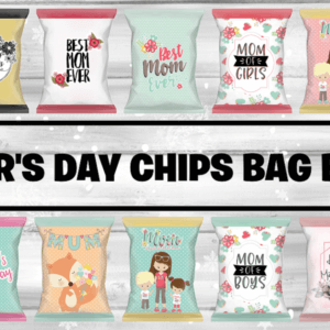 Mother’s Day Chips Bag Bundle