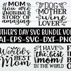 Mother’s Day SVG Bundle Vol 2.3