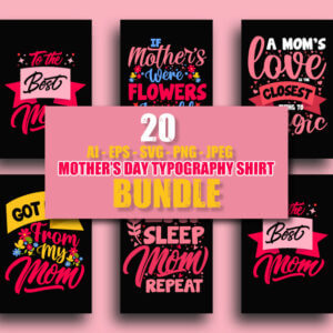 Mother’s Day T-shirts Bundle