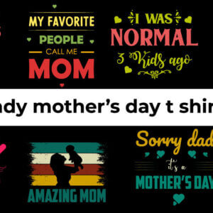 Trendy Mother’s Day T-shirts Bundle